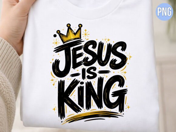 Jesus is King Crown Christian PNG T-Shirt Designs