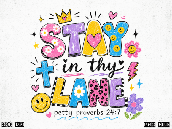 Stay in Thy Lane Christian Funny PNG T-Shirt Designs